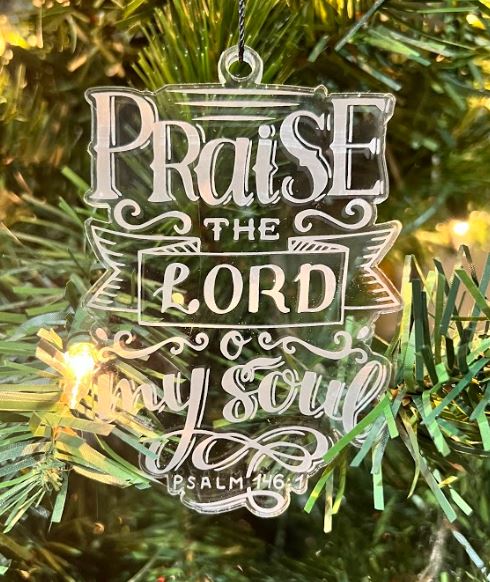 Praise the Lord Religious Acrylic Ornament –