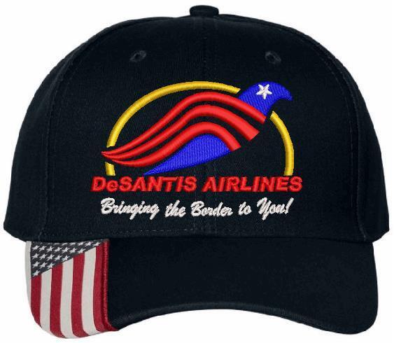 DESANTIS AIRLINES Bring the Border to you EAGLE Adjustable Embroidered Hat