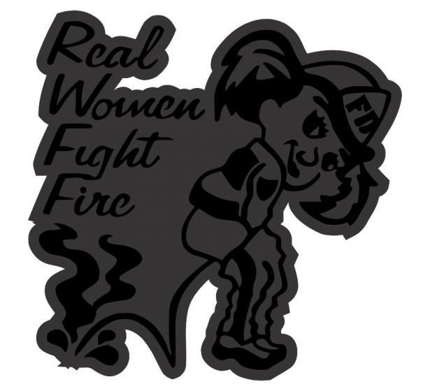 Real Women Fight Fire Blacklite Reflective Decal - Powercall Sirens LLC