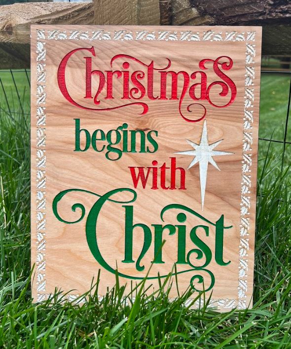 Christmas Begins with Christ Engraved Wood Sign