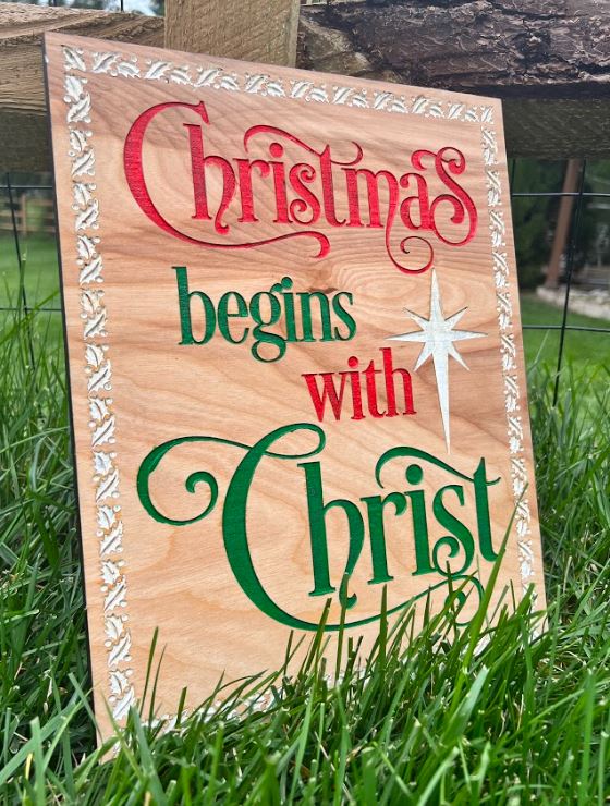 Christmas Begins with Christ Engraved Wood Sign
