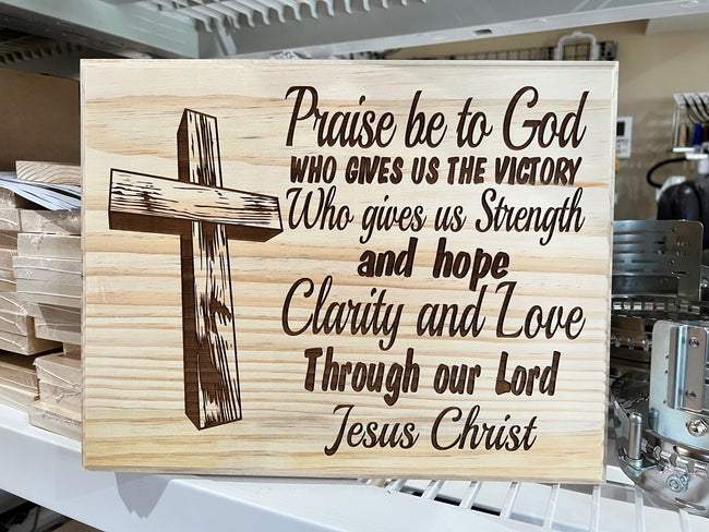 Praise be to God Victory Custom Engraved Wood Sign