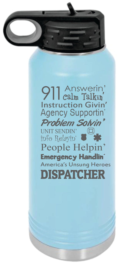 911 Dispatcher Engraved Skinny Tumbler or Water Bottle - Powercall Sirens LLC