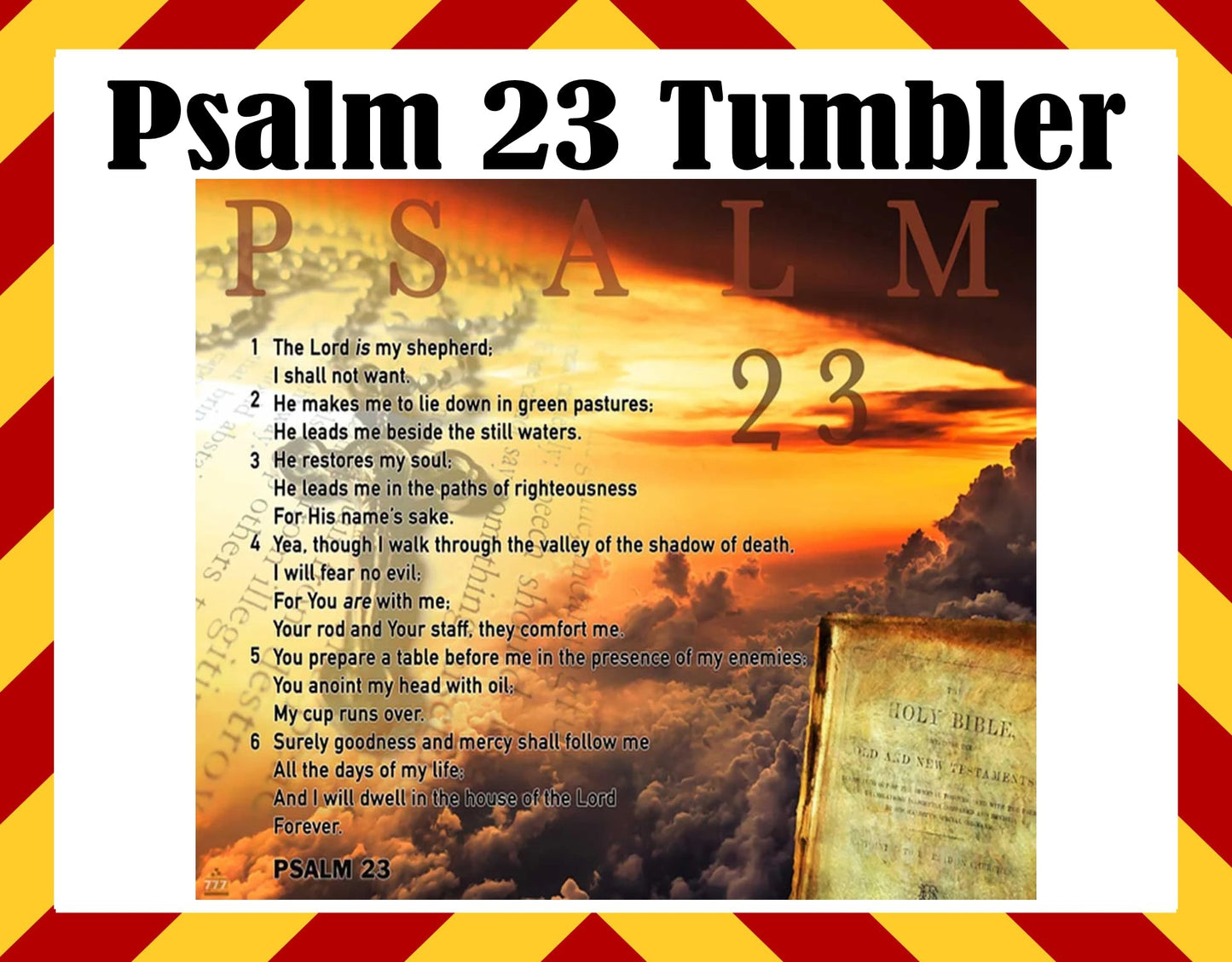 Psalm 23 Custom Sublimated Tumbler