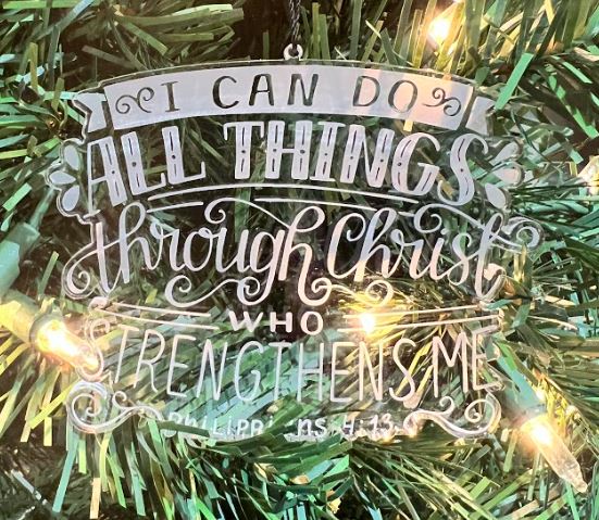 All things through Christ Religious Acrylic Ornament