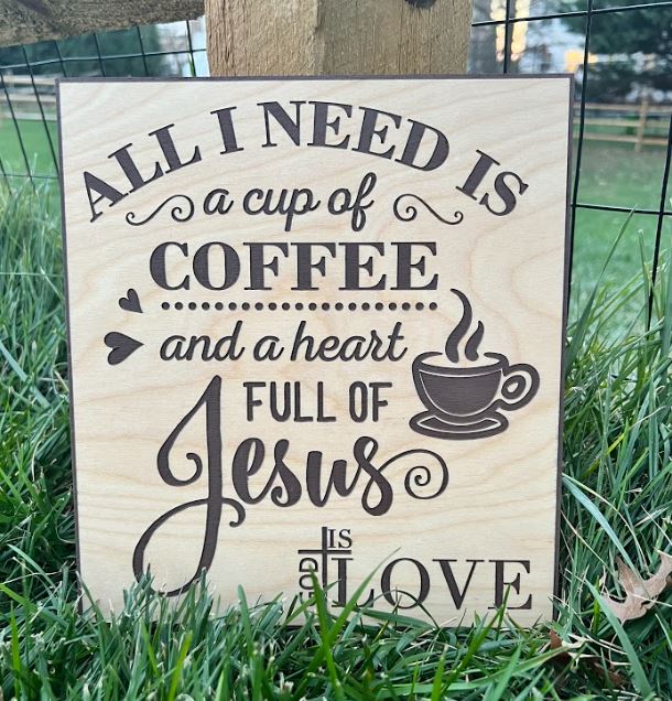 Cup of Coffee Heart of Jesus Engraved Wood Sign