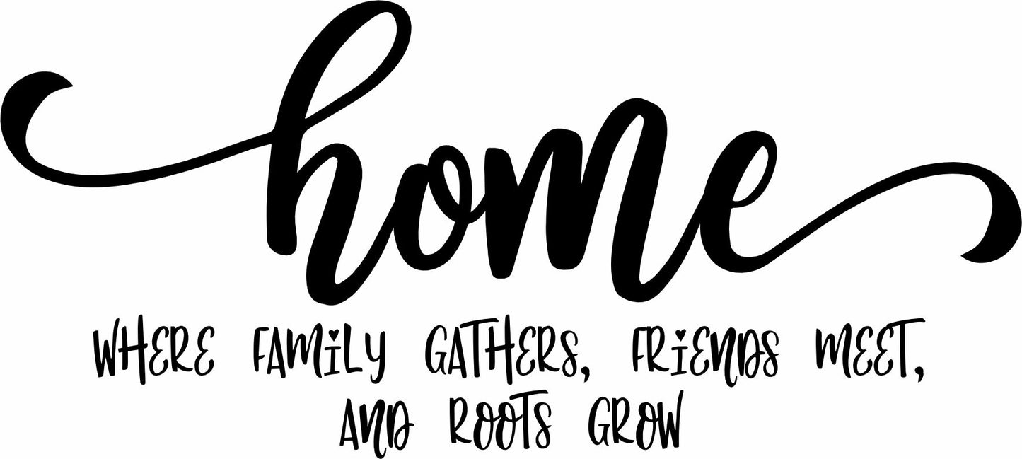Home where family gathers wall decal