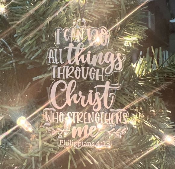 I can do all things through Christ Acrylic Ornament