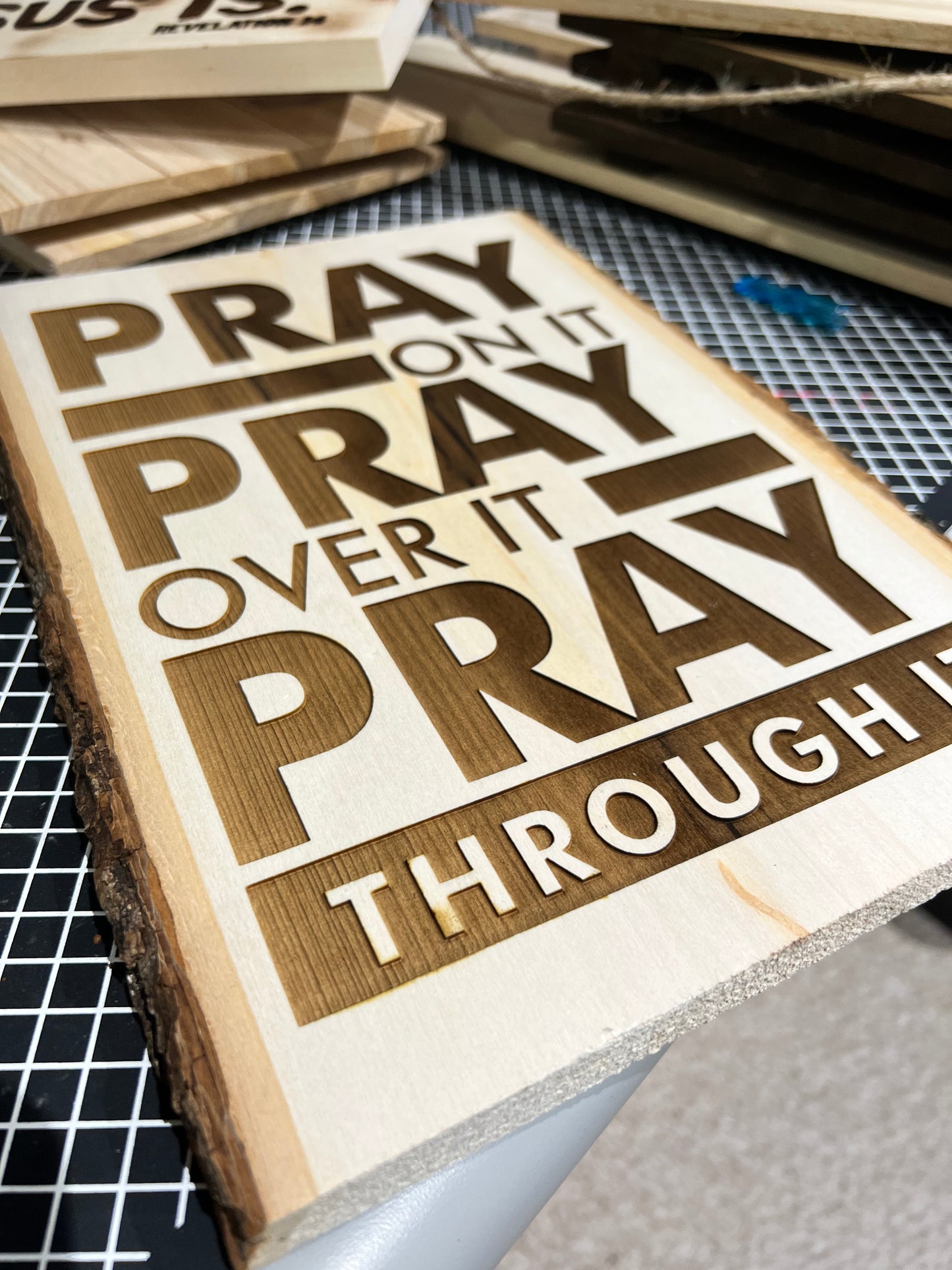 Pray on it Pray over it Engraved Wood Sign