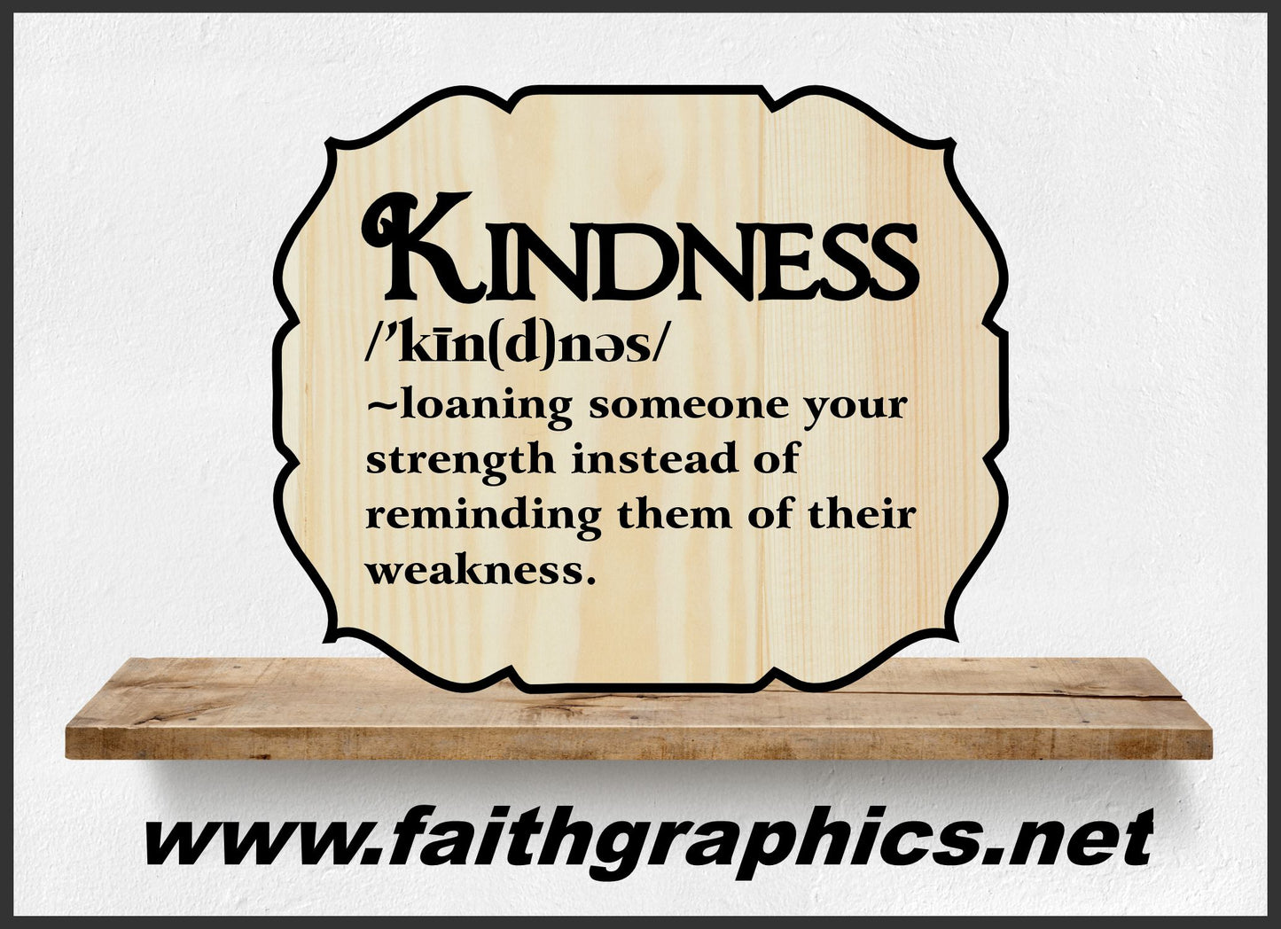 Kindness loaning someone strength Engraved Wood Sign