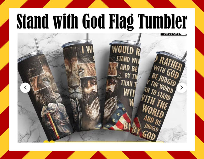 Stand with God Flag Sublimated Tumbler