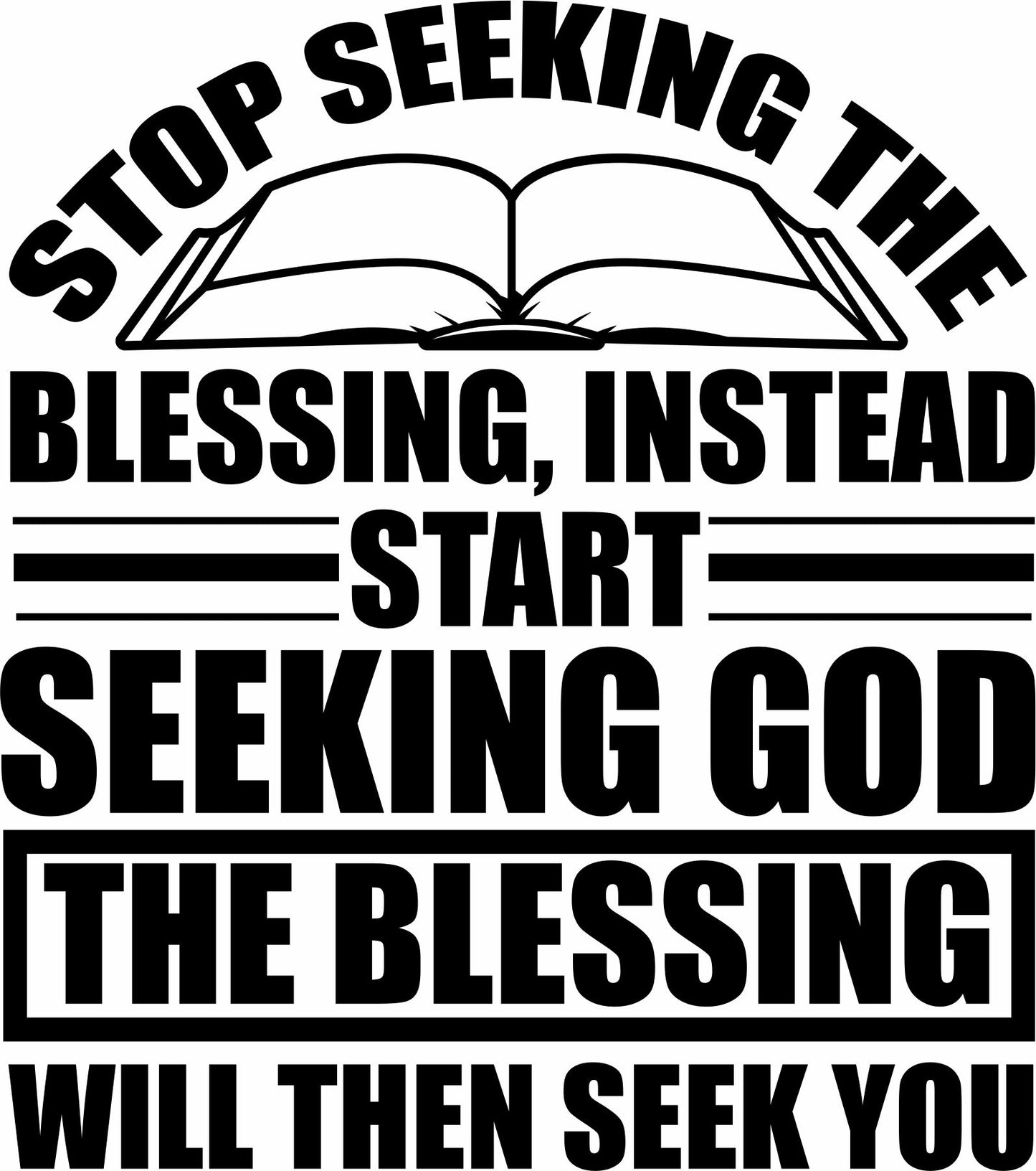 Stop Seeking the blessing decal