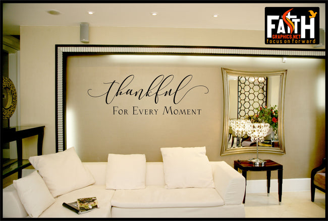 Thankful for every moment wall decal