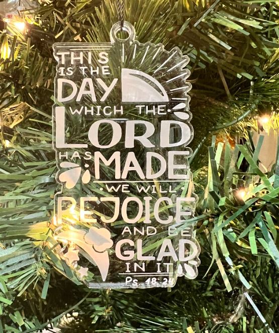 This is the day the Lord Made Religious Acrylic Ornament