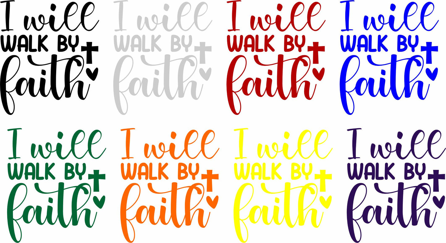 I will walk by Faith Religious Decal
